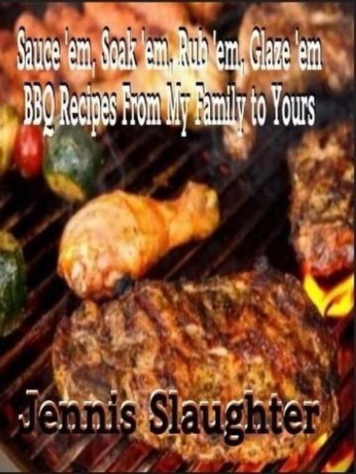 Title details for BBQ Recipes From My Family to Yours by Jennis Slaughter - Available